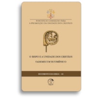 Documentos da igreja 65: o bispo e a unidade dos cristãos  vadem